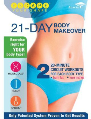 Escape Your Shape: 21-Day Body Makeover