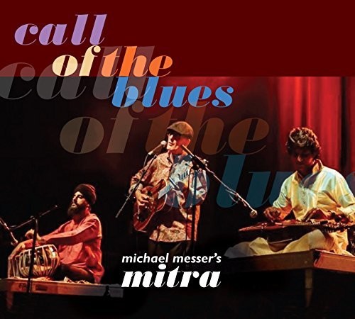 Messers Michael Mitra - Call Of The Blues (Uk) vinyl record cover