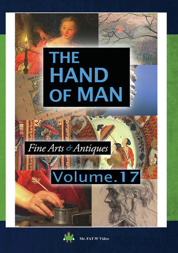 The Hand of Man: Volume 17