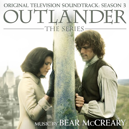 Bear McCreary - Outlander: Season 3 (Original Television Soundtrack)