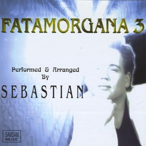 Fatamorgana 3