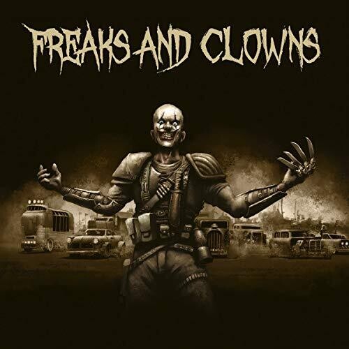 Freaks & Clowns - Freaks And Clowns