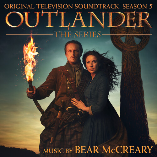 Bear McCreary - Outlander: Season 5 (Original Television Soundtrack)
