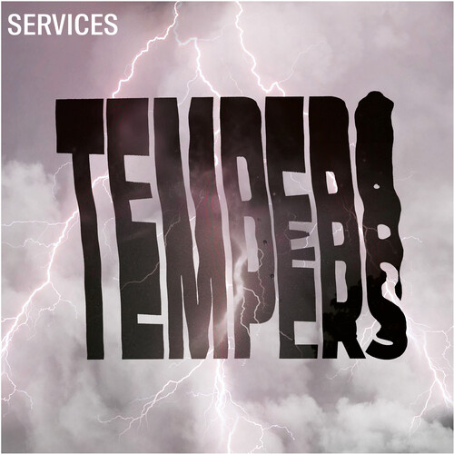 Tempers - Services (Clear Vinyl) [Clear Vinyl]