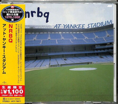 NRBQ At Yankee Stadium (Japanese Reissue) [Import]