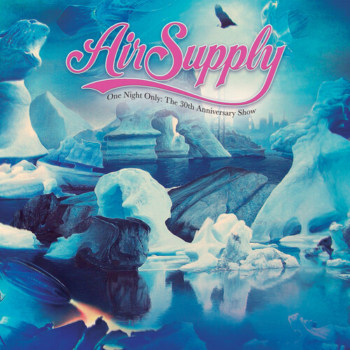 Air Supply - One Night Only - The 30th Anniversary Show (Blue)
