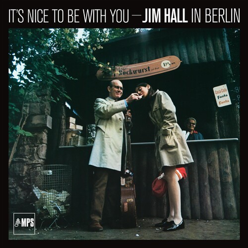 It's Nice to Be with You: Jim Hall in Berlin|Jim Hall