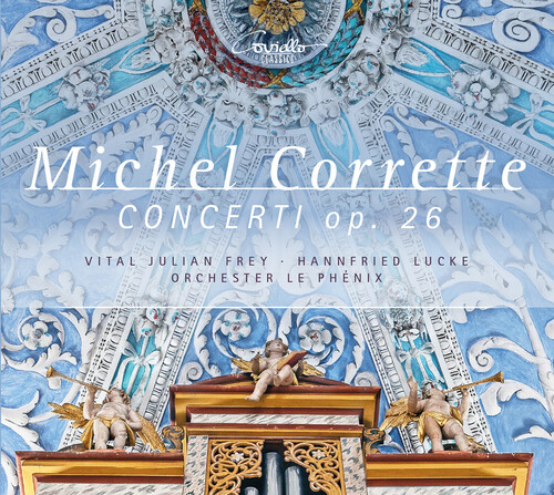 Corrette / Frey / Orchester Le Phenix - Concerti 26 1-6