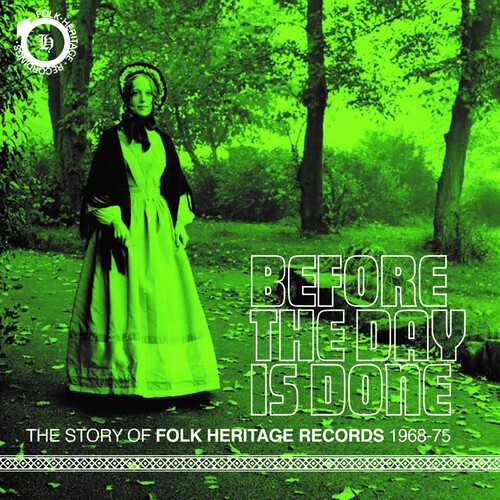 Before The Day Is Done: Story Of Folk Heritage Records 1968-1975 /  Various [Import]