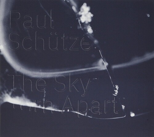 Paul Schutze - Sky Torn Apart [Digipak]