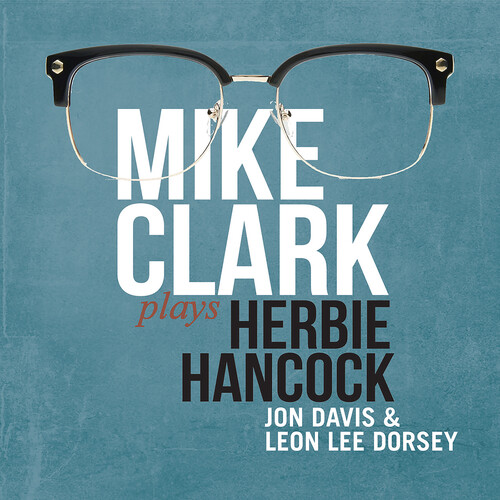 Clark, Mike - Mike Clark Plays Herbie Hancock