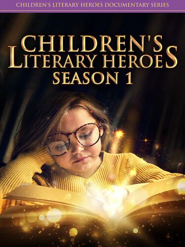 Children's Literary Heroes Season 1 - Children's Literary Heroes Season 1