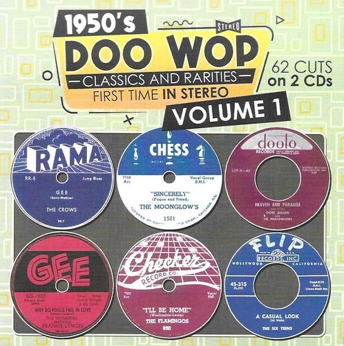 1950s Doo Wop Classics and Rarities First Time In Stereo, Vol. 1