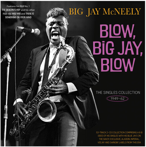 Jay Mcneely  Big - Singles Collection 1949-62