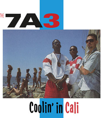 Seven A Three ( 7a3 ) - Coolin In Cali (Hol)
