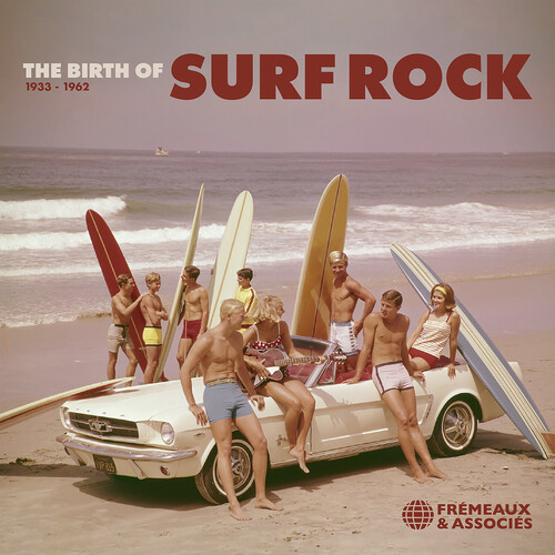 Birth of Surf Rock 1933-1962