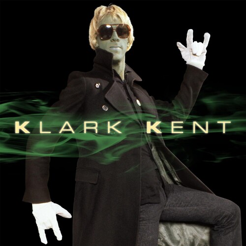 Klark Kent - Klark Kent [Deluxe]