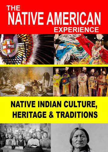 Native American History, Culture and Heritage - Native American History, Culture And Heritage