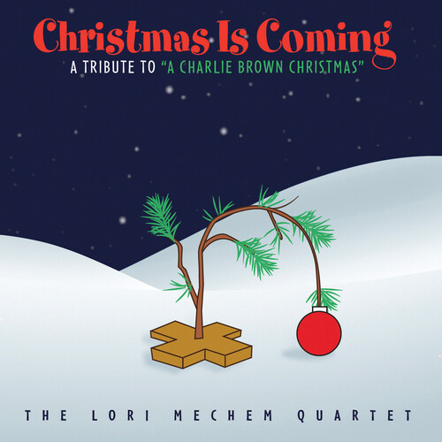 Christmas Is Coming: A Tribute to A Charlie Brown Christmas