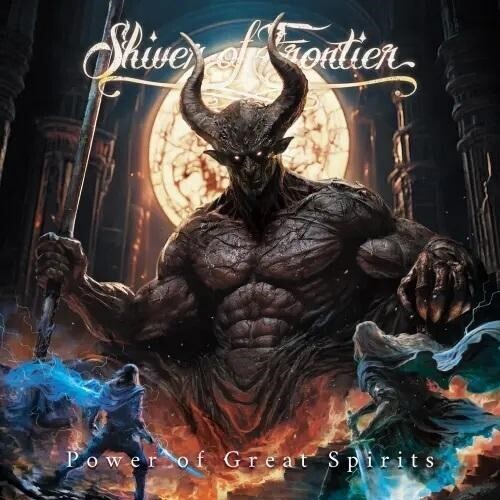 Shiver Of Frontier - Power Of Great Spirits