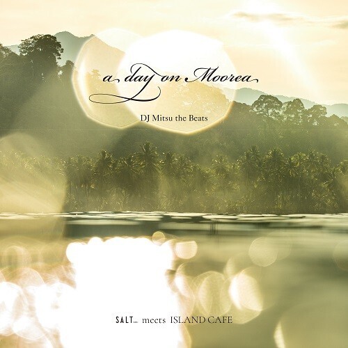 A Day On Moorea /  Translusent