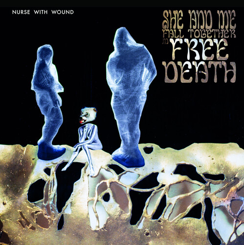 Nurse With Wound - Me And She Fall Together In Free Death [Colored Vinyl]
