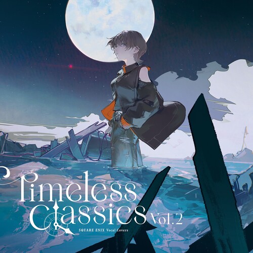 Square Enix Vocal Covers: Timeless Classics Vol 2 (Original Soundtrack) [Import]