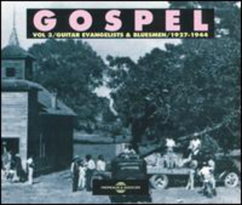 Vol. 3-Gutiar Evangelists & Bluesmen 1927-44