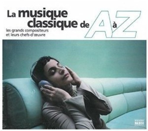 A to Z of Classical Music (Fre