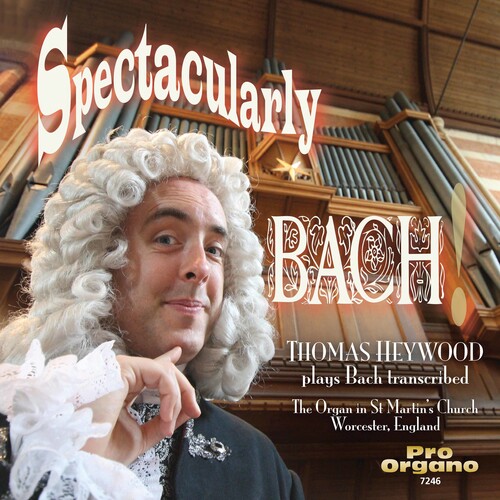 J.S. Bach - Spectacularly Bach