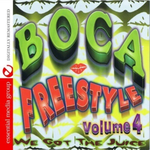 Boca Freestyle 4: We Got the Juice / Various