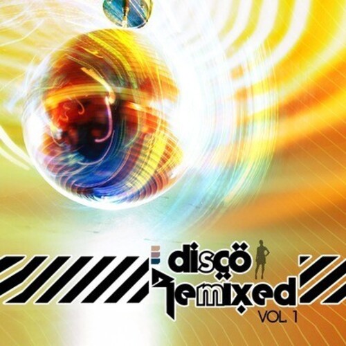 Disco Remixed Vol. 1 /  Various