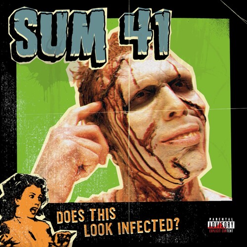 Sum 41 - Does This Look Infected