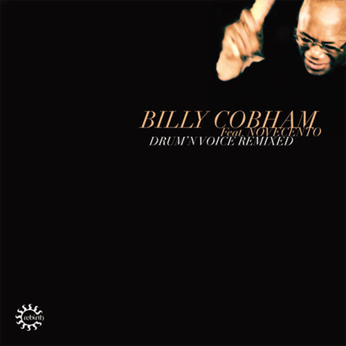 Billy Cobham - Drum'n Voice Remixed
