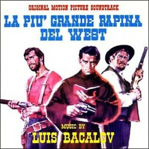 Bacalov, Luis - La Più Grande Rapina Del West (Halleluja for Django) (Original Motion Picture Soundtrack)