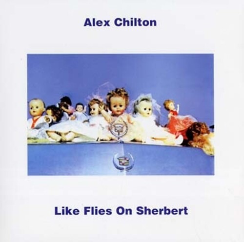 Alex Chilton - Like Flies On Sherbert [Colored Vinyl]