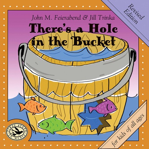 Feierabend / Connecticut Children's Chorus - There's A Hole In The Bucket