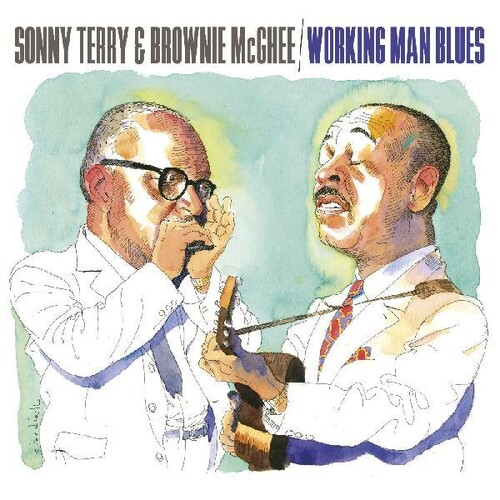 Sonny Terry & Brownie Mcghee - Working Man Blues