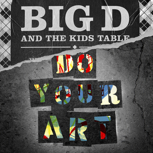 Big D and The Kids Table - Do Your Art [2LP]