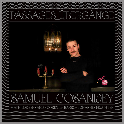 Samuel Cosandey - Passages_ubergange