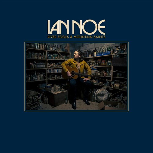 Ian Noe - River Fools & Mountain Saints vinyl record cover