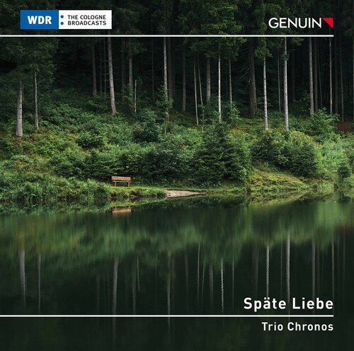 Brahms / Trio Chronos / Langenbuch - Spate Liebe