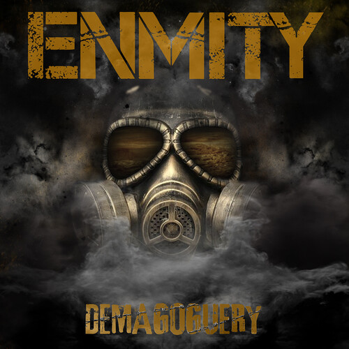 Enmity - Demagoguery