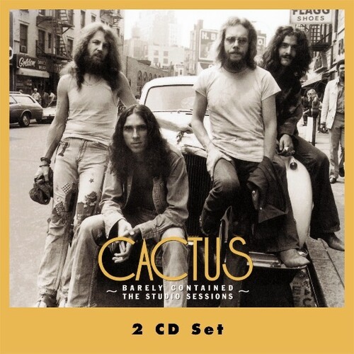 Cactus - Barely Contained: Studio Sessions