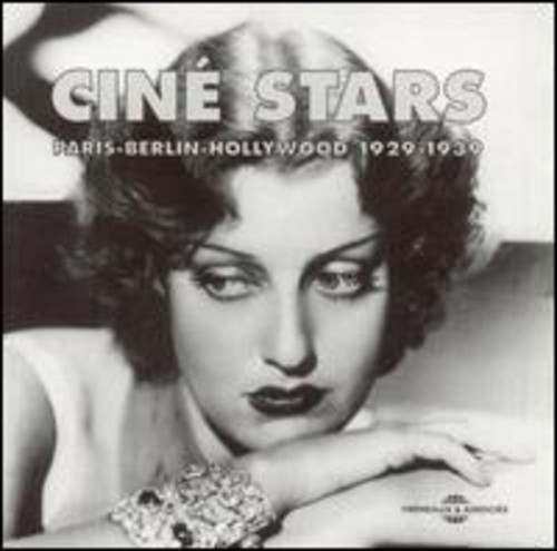 Cine Stars/Paris-Berlin-Hollywood 1929-1939