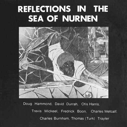 Doug Hammond - Reflections In The Sea Of Nurnen [Indie Exclusive] [Indie Exclusive]