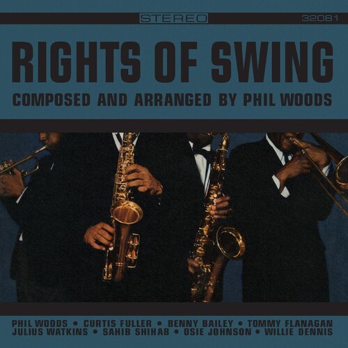 Phil Woods - Rights Of Swing [180 Gram] [Remastered]