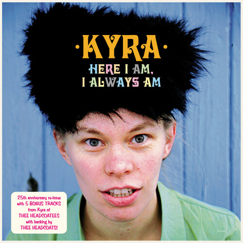 Kyra - Here I Am I Always Am [Colored Vinyl] (Pech) (Aniv) [Reissue]