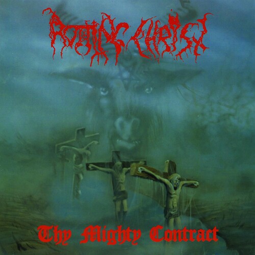 Thy Mighty Contract (30th Anniversary Edition)