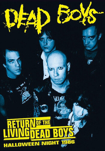 Dead Boys - Return Of The Living Dead Boys 1986
